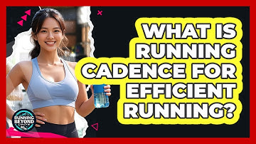 What Is Running Cadence For Efficient Running? - Running Beyond Limits