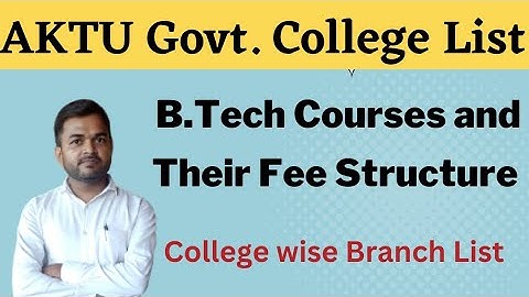 AKTU Government College for B.Tech (College wise Branch List) @PolytechnicPathshala