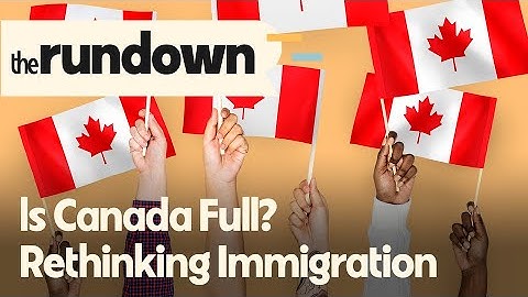 Is Immigration Still Key to Canada's Success? | The Rundown thumbnail