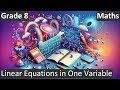 Linear Equations in One Variable | Class 8 | Maths| CBSE | ICSE | FREE Tutorial