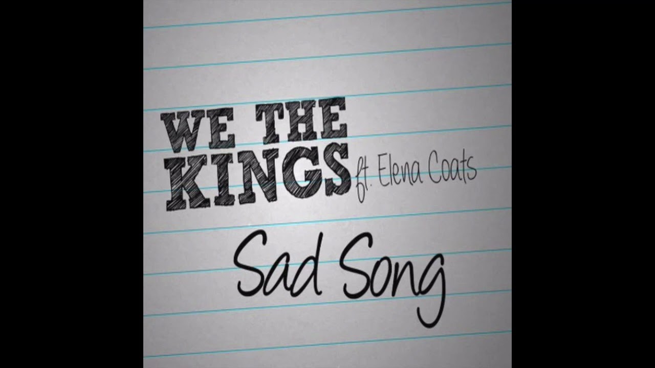 Sad Songs - We the Kings (10 hour loop)