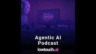 Salesforce Agentforce and Enterprise Automation with Agentic AI