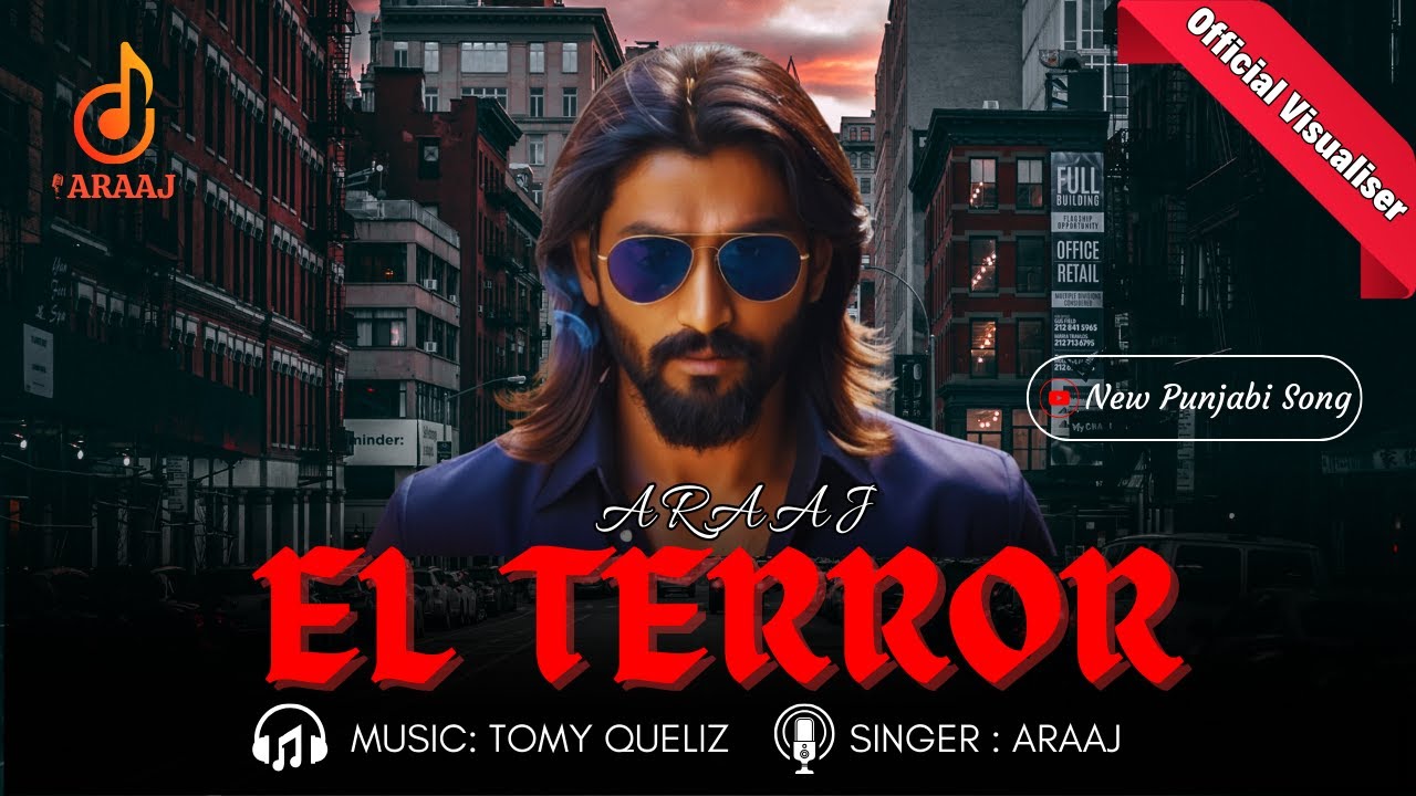new-punjabi-song-2024-el-terror-araaj-punjabi-songs-youtube