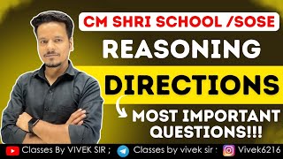 REASONING :- DIRECTION ONE SHOT 🔥| SOSE/CM SHRI SCHOOL | BY Aakash sir