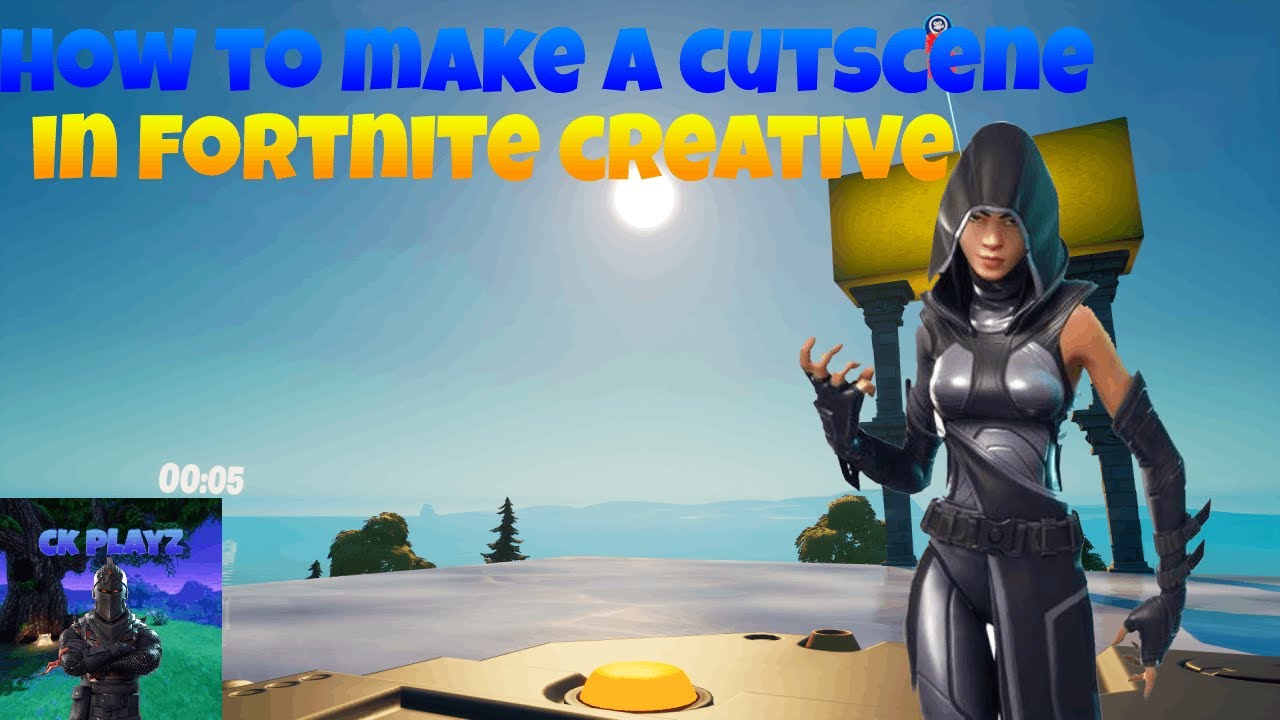 how to make a cutscene in fortnite creative 1.0