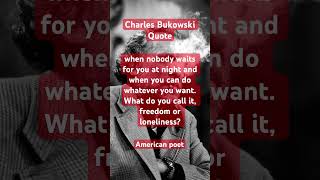 5 Life Changing Quotes from Charles Bukowski…