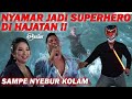 NYAMAR JADI SUPERHERO DI HAJATAN ‼️ SAMPE NYEBUR KOLAM