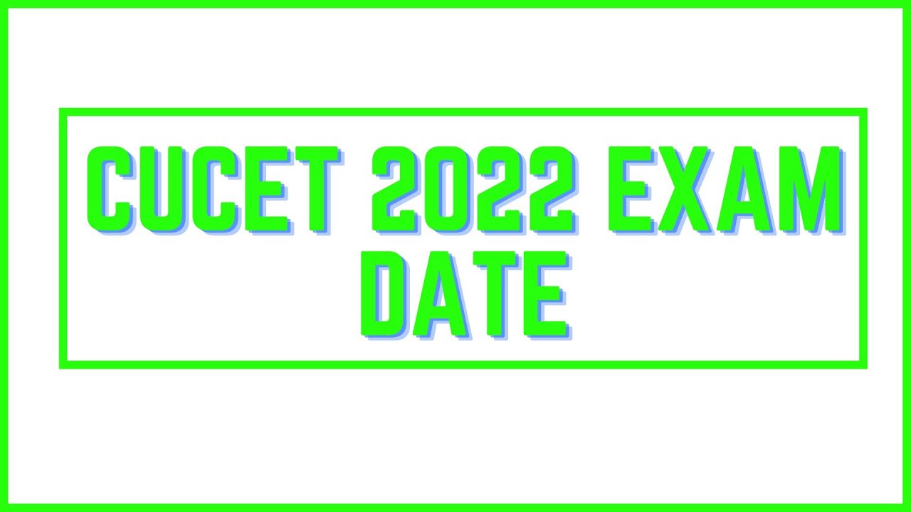 cucet exam date 2022