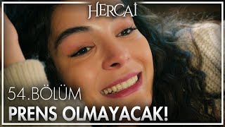 Oğluma can yakmadan sevmesini öğreteceğim! - Hercai 54. Bölüm