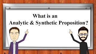 Analytic-Synthetic Distinction Explained