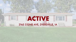Active in 2165 332nd Ave, Dyersville, IA Contact me for a showing!