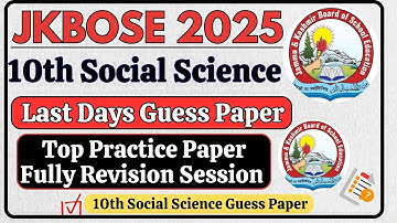 JKBOSE 10th Social Science Practice Paper 2025 Last Days Guess Paper Dec Session 2025 