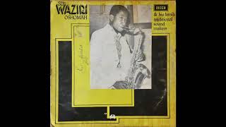Sir Waziri Oshomah \u0026 His Family Traditional Sound Makers (1976 FULL ALBUM)