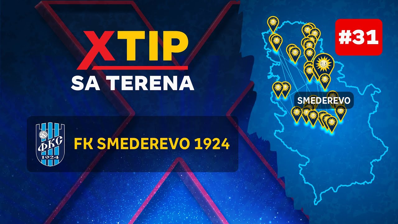 MerkurXtip - Xtip sa terena - FK Smederevo 1924