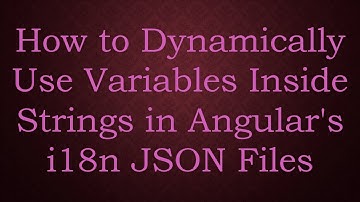 How to Dynamically Use Variables Inside Strings in Angular