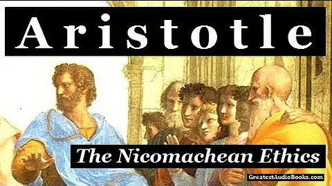 ARISTOTLE: The Nicomachean Ethics - FULL AudioBook...