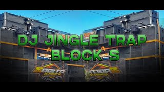 DJ TRAP  SAGITA AUDIOJEMBER JINGLE BLOCK-S  SUPPORT || DNG OFFICIAL