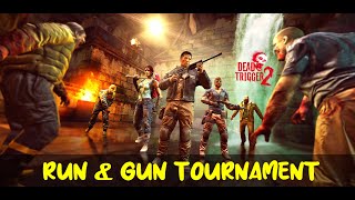 DEAD TRIGGER 2 : RUN & GUN TOURNAMENT