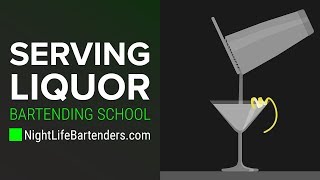 Serving Liquor | Bartending School