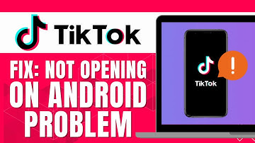 HOW TO FIX TIKTOK NOT OPENING ON ANDROID PROBLEM 2025