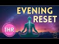 Evening Nervous System Reset (1 Hour) | Theta Calm Before Sleep