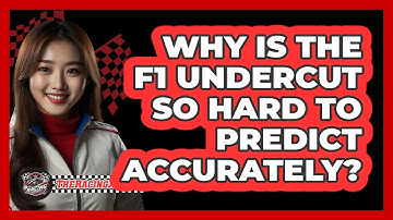 Why Is The F1 Undercut So Hard To Predict Accurately? - The Racing Xpert