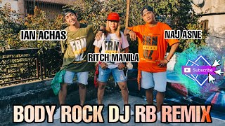 BODY ROCK | DJ RB REMIX | FRNDZ
