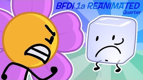 BFDI 1a Reanimated