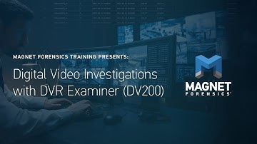 DV200 Digital Video Investigations with DVR Examiner
