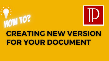 Creating a new version for your document