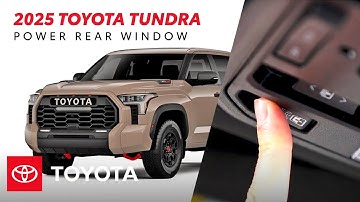 2025 Toyota Tundra: Quick Guide to the Power Rear Window Feature | Toyota Drive-Off Essentials