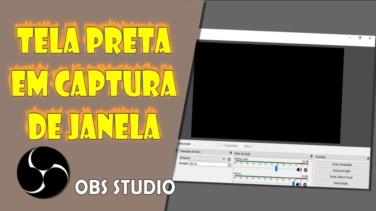 Captura de janela do Obs Studio 22.0.2 não funciona. - Programas