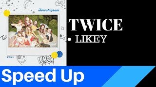 TWICE - LIKEY (Speed Up) | KPOP AREA Resimi