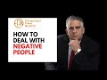 How to deal with negative people (9 Pro Tips)