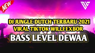 DJ JUNGLE DUTCH VIRAL TIKTOK TERBARU FULL BASS ANGKER 2021