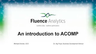 Fluence Analytics Webinar: Intro to ACOMP