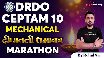 DRDO CEPTAM 10 MECHANICAL Classes | Mechanical Questions for DRDO STA B & Technician | By Rahul Sir