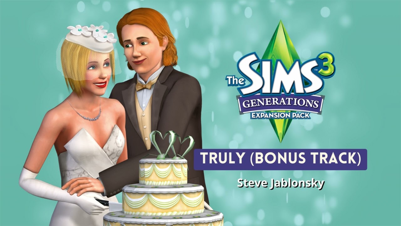 The Sims 3 Generations Soundtrack - Truly (Bonus track)  - Steve Jablonsky