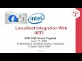 LinuxBoot Integration with UEFI Host Firmware Webinar