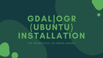 GDAL/OGR Linux/Ubuntu Installation