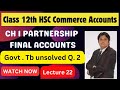 Govt. TB Unsolved Q.2 or Propel Classes Q.11