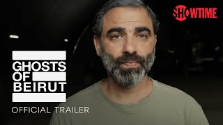 Ghosts of Beirut  Trailer | SHOWTIME