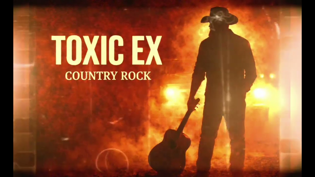 Toxic Ex - Country Rock (2026) Clean 