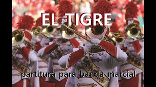 EL TIGRE - Para Banda marcial.