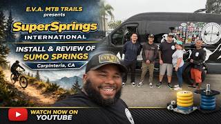 EVA MTB Trails: Super Springs International, Sumo Springs Install &amp; Review