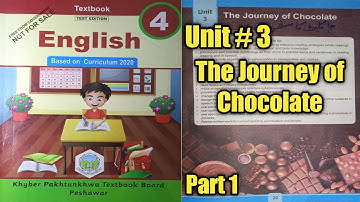 Class 4|new course| syllabus| English| Unit 3| The journey of chocolate Part 1 kpk textbook Peshawar