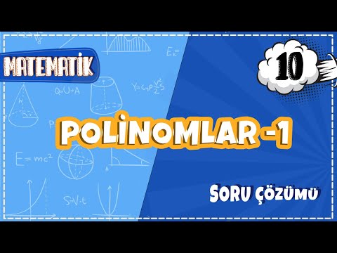 10. Sınıf Matematik - Polinomlar -1 Soru Çözümü | 2022
