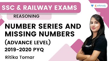 Number Series & Missing Numbers | Reasoning | SSC & Railway Exams | Ritika Tomar