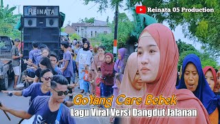 VIRALL GOYANG CARE BEBEK VERSI DANGDUT JALANAN KECIMOL REINATA 05
