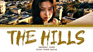 [PREDEBUT VER.] Jennie - The Hills (Color Coded Lyrics)